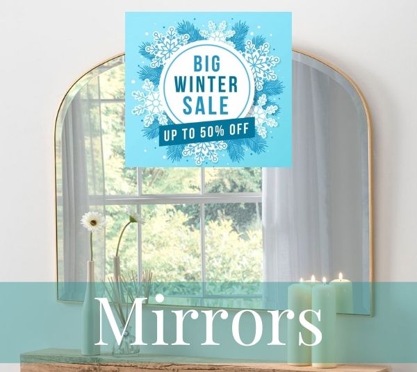 Big Winter Sale Mirrors