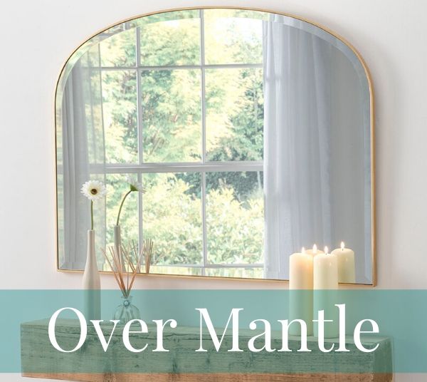 Yearn Over Mantles Mirrors